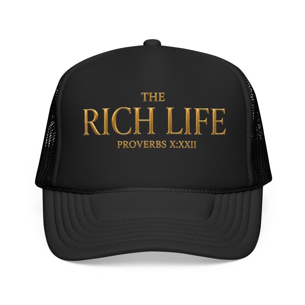 The Rich Life Trucker Hat — 'Proverbs XXII