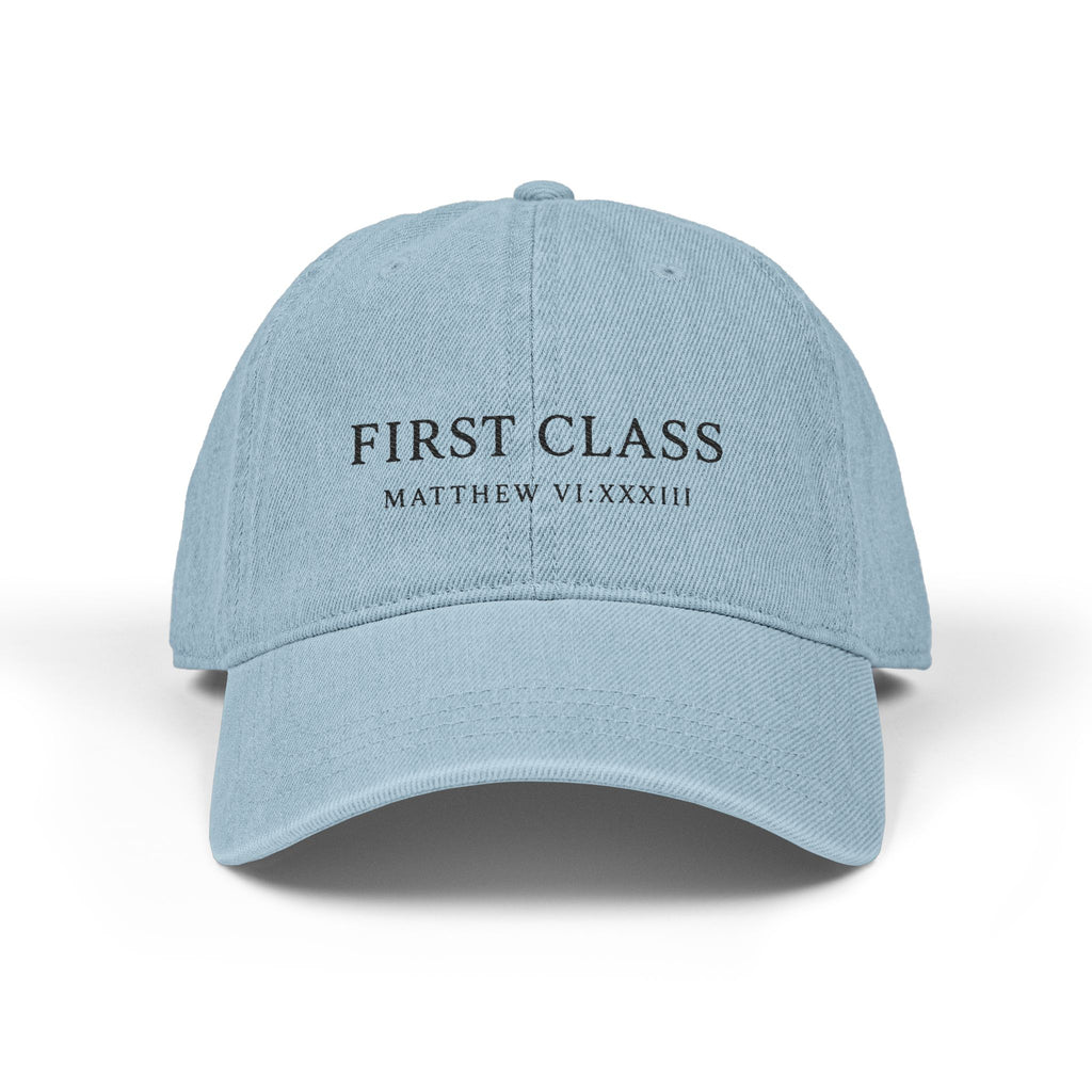 First Class Matthew VI:XXXIII Denim Hat, Embroidered Baseball Cap