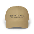 First Class Matthew VI:XXXII Dad Cap | Embroidered Scripture Baseball Hat
