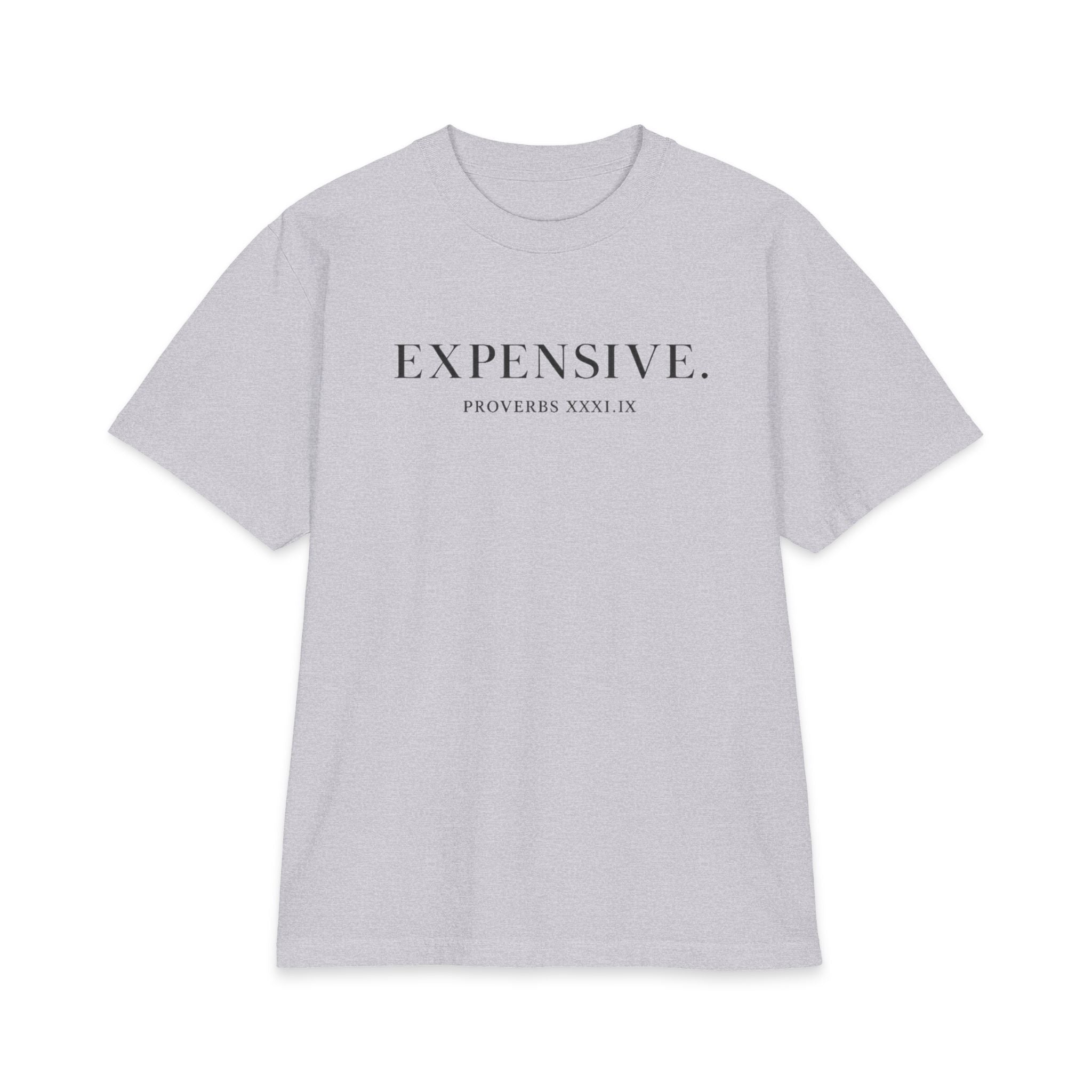 Expensive T-Shirt