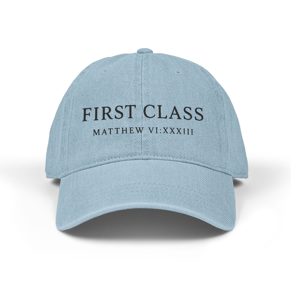 First Class Matthew VI:XXXIII Denim Hat, Embroidered Baseball Cap